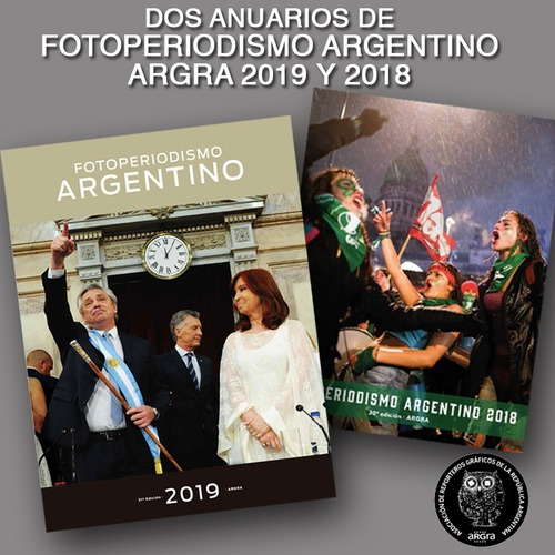 Argra 2019-2018 Anuarios De Fotoperiodismo Argentino Argra