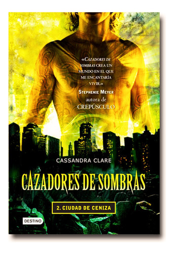 Ciudad De Cenizas Cazadores De Sombras Cassandra Físico