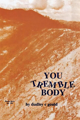 You Tremble Body, De Dudley C. Gould. Editorial Turner, Tapa Blanda En Inglés