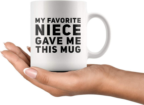 Panvola Mi Sobrina Favorita Me Dio Esta Taza Regalos Para Y