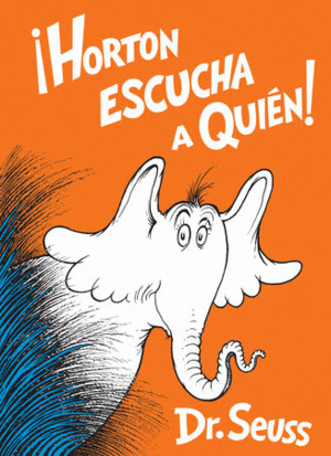 Libro ¡horton Escucha A Quién!