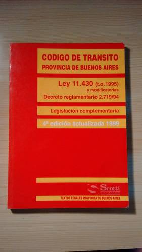 Código De Tránsito Provincia De Buenos Aires - Ley 11.430