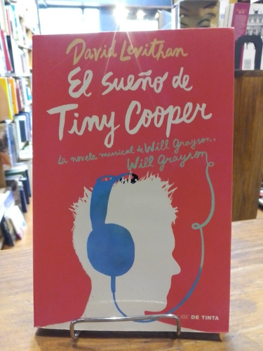 El Sueño De Tiny Cooper - David Levithan - Nube De Tinta