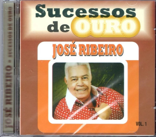 Cd Jose Ribeiro Sucessos De Ouro