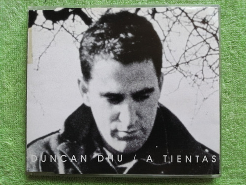 Eam Cd Maxi Single Duncan Dhu A Tientas 1994 Promocional Dro