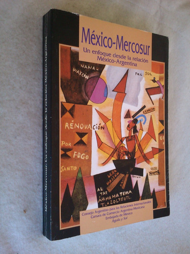 México-mercosur - Eduardo Robledo Rincón (coordinador)