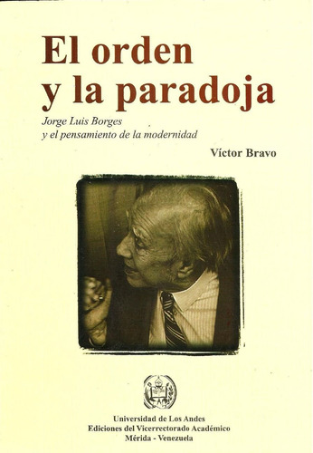 El Orden Y La Paradoja. Borges/pensamiento - Víctor Bravo