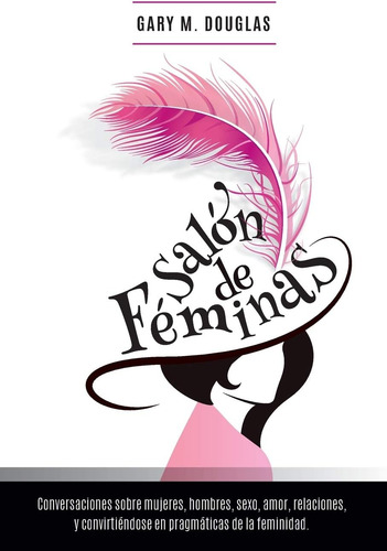 Libro: Salón De Féminas - Español (edición En Español)