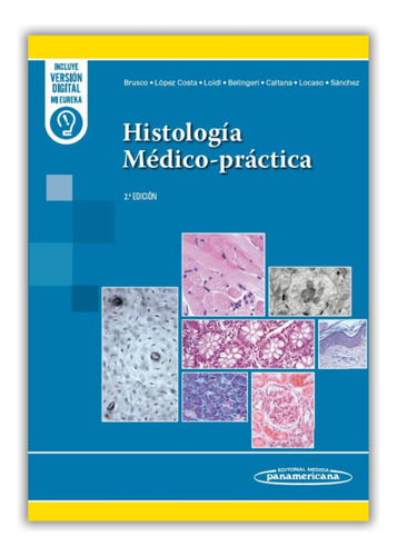 Histología Médico-práctica, De Herminia Alicia Brusco. Editorial Editorial Médica Panamericana, Tapa Blanda, Edición 2 En Español, 2025