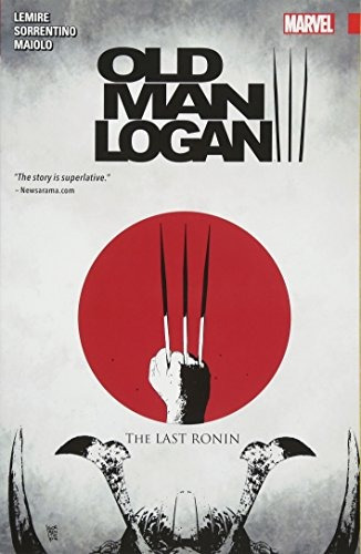 Wolverine Old Man Logan Vol 3 The Last Ronin (wolverine Old 