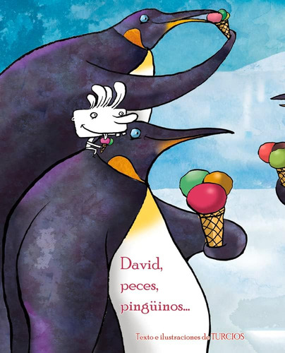 Libro: David, Peces, Pinguinos . . . (david, Fish & Penguins