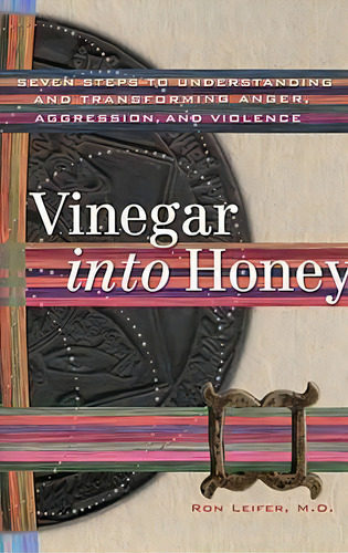 Vinegar Into Honey, De Ron Leifer. Editorial Shambhala Publications Inc, Tapa Blanda En Inglés