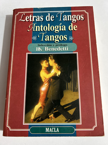 Libro Letras De Tangos - Antología De Tangos - Benedetti