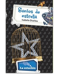 Sueños De Estrella - Isabella Chaillou - La Estación
