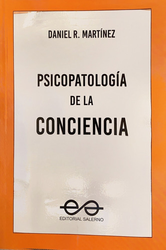 Martínez Psicopatología De La Conciencia 1ed/2019 Nuevo Orig