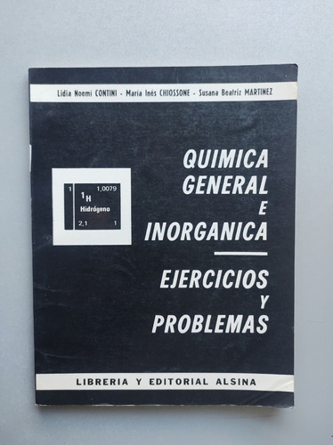 Química General E Inorgánica, Ejercicios Y Problemas -alsina