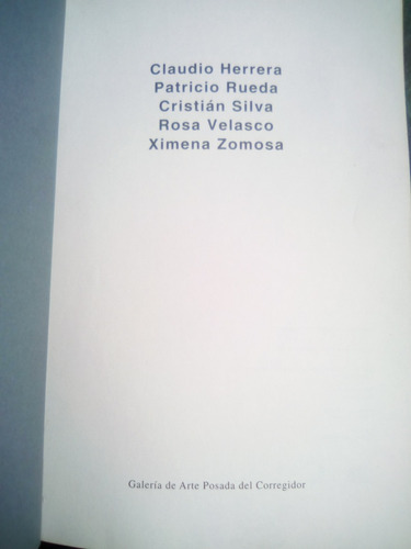Claudio Herrera, Patricio Rueda, Rosa Velasco,catálogo Arte