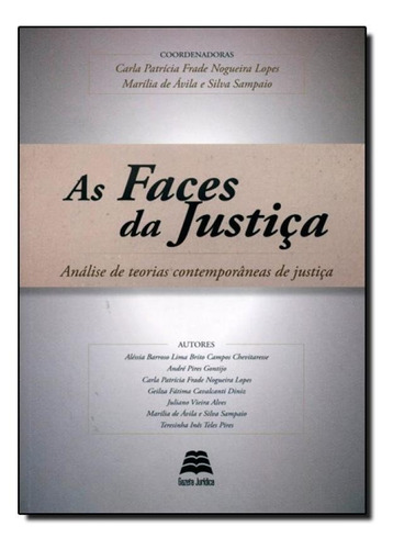 Faces Da Justiça, As, De Alessia Barroso Lima Brito Campos Chevitaresse. Editora Gazeta Juridica, Capa Mole Em Português