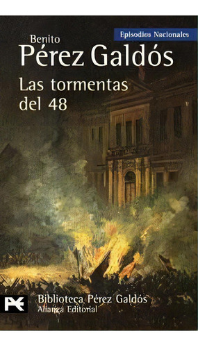 Las Tormentas Del 48, De Perez Galdos, Benito. Alianza Editorial, Tapa Blanda En Español