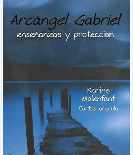 Arcángel Gabriel Enseñanzas Y Protección Oráculo Cartas Libr