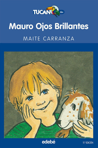 Mauro Ojos Brillantes, De Carranza,maite. Editorial Edebe, Tapa -1 En Español