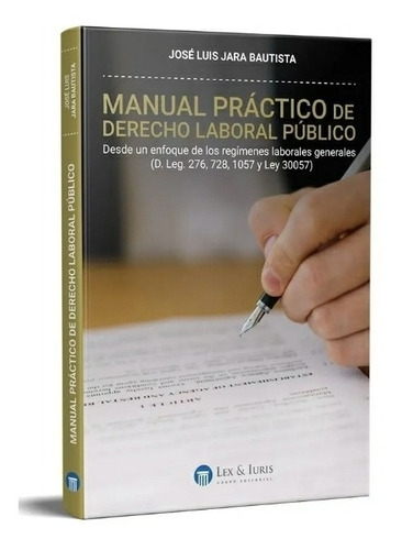 Imagen 1 de 1 de Manual Práctico  De Derecho  Laboral  Público.  Original 