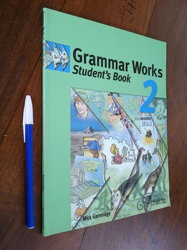 Grammar Works 2 Student´s Book - Mick Gammidge