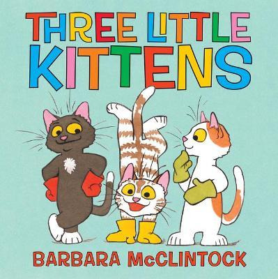 Libro Three Little Kittens - Barbara Mcclintock