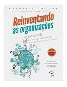 Livro Reinventando As Organizações - Guia Ilustrado