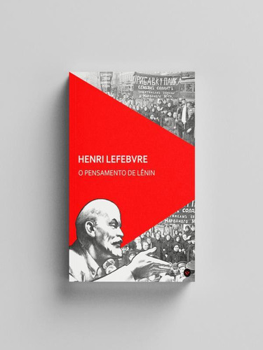 O Pensamento De Lênin, De Lefebvre, Henry. Editorial Lavrapalavra Editorial, Tapa Mole, Edición 2023-05-12 00:00:00 En Português