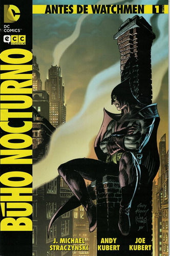 Buho Nocturno 1. Antes De Watchmen, De Straczynski, Michael J.. Editorial Matias Martino Editor, Tapa Encuadernación En Tapa Blanda O Rústica En Español