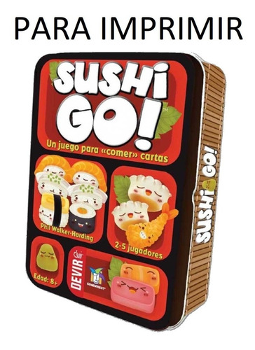 Sushi Go  (juego Para Imprimir)