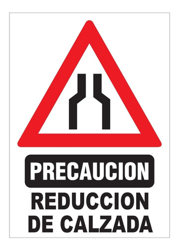 Cartel Precaución Reducción D/calzada 50x70 Corrug. Plástico