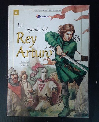 La Leyenda Del Rey Arturo | Cadenacapriles