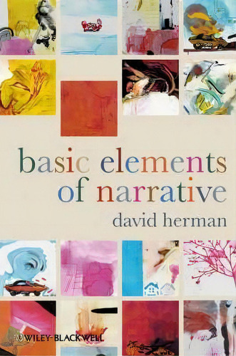 Basic Elements Of Narrative, De David Herman., Vol. 1. Editorial John Wiley Sons Ltd, Tapa Blanda En Inglés