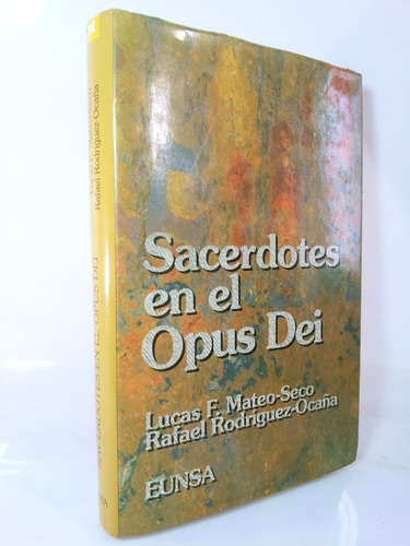 Sacerdotes En El Opus Dei - Lucas Mateo Seco Rodriguez Ocaña