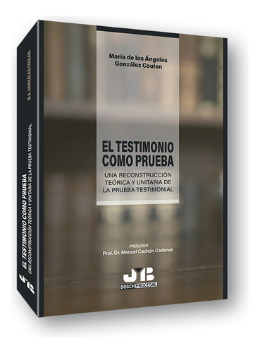 Libro El Testimonio Como Prueba - Gonzalez Coulon, Maria ...