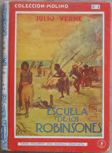 Escuela De Los Robinsones - Julio Verne - Colección Molino