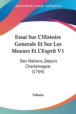 Libro Essai Sur L'histoire Generale Et Sur Les Moeurs Et ...