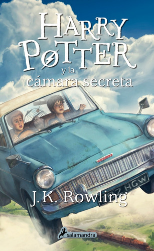 Harry Potter y la cámara secreta, de Rowling, J. K.. Editorial Salamandra en español, 2015