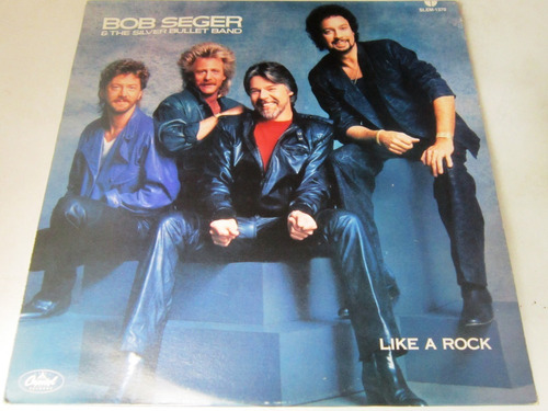 Bob Seger & The Silver Bullet Band - Like A Rock  Lp