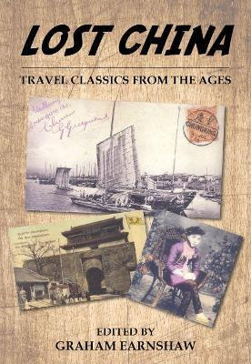 Libro Lost China : Travel Classics From The Ages - Graham...