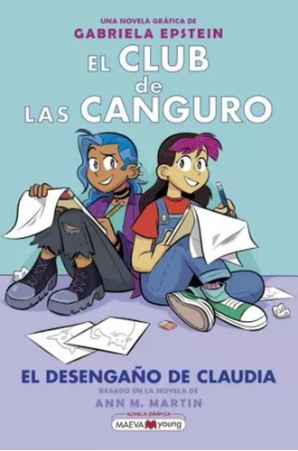 El Club De Las Canguro 9: El Desengaño De Claudia -   - *
