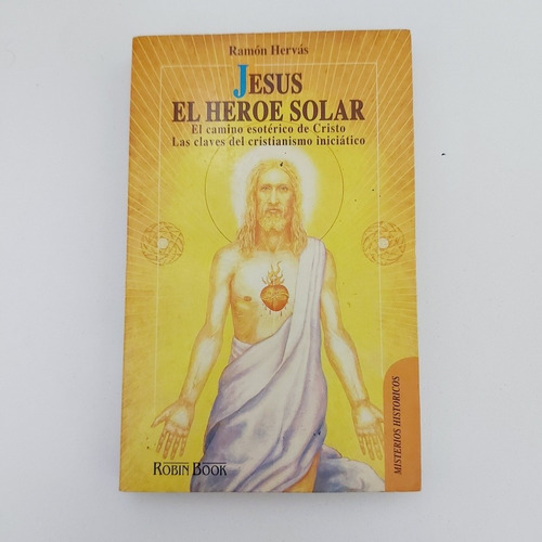 Jesús El Héroe Solar -  Ramón Hervás