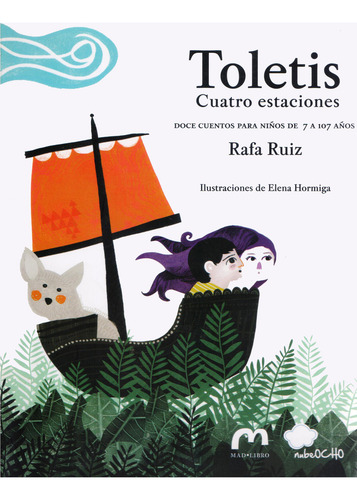 Toletis Cuatro Estaciones, De Ruiz Hormiga. Editorial Nubeocho, Tapa Blanda, Edición 1 En Español