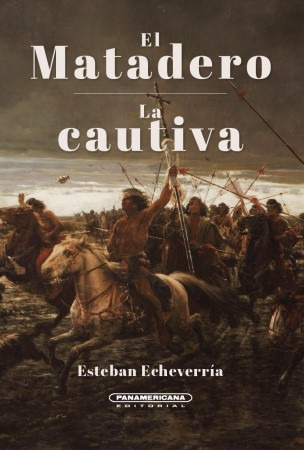 El Matadero | La Cautiva