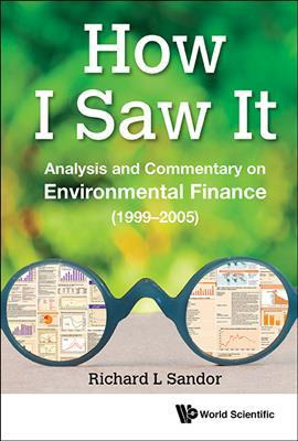 Libro How I Saw It: Analysis And Commentary On Environmen...