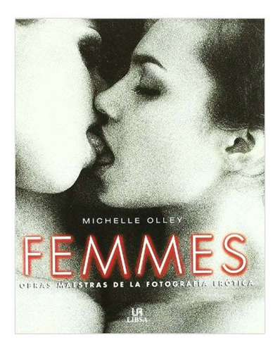 Femmes Obras Maestras Fotografia, Libsa