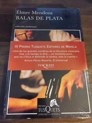 Libro Balas De Plata - Élmer Mendoza - Nuevo - Oferta