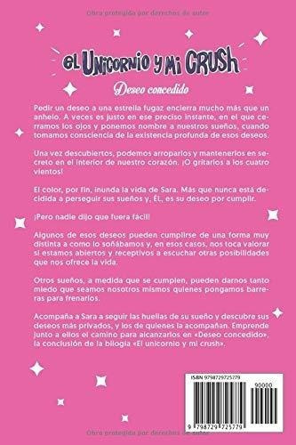 Deseo Concedido (el Unicornio Y Mi Crush 2) -..., de Branca Pombo, Carol. Editorial Independently Published en español